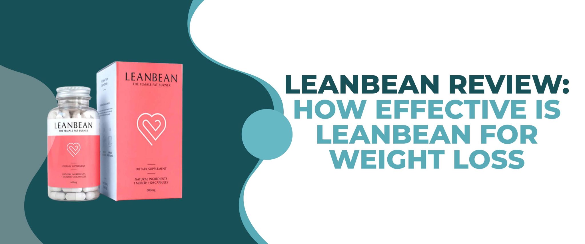 LeanBean Review 2024 How Effective is Leanbean for Weight Loss