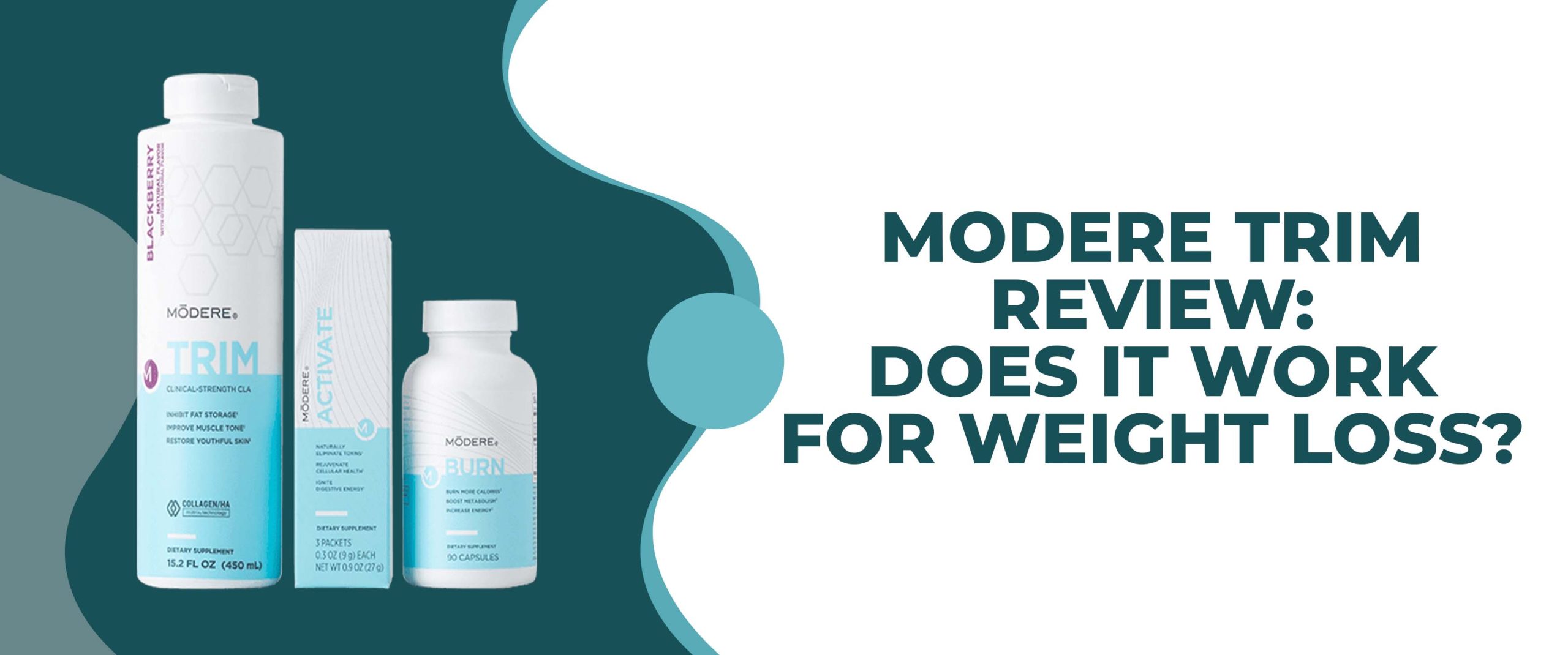 Modere Trim Review 2022 – Does It Work For Weight Loss?
