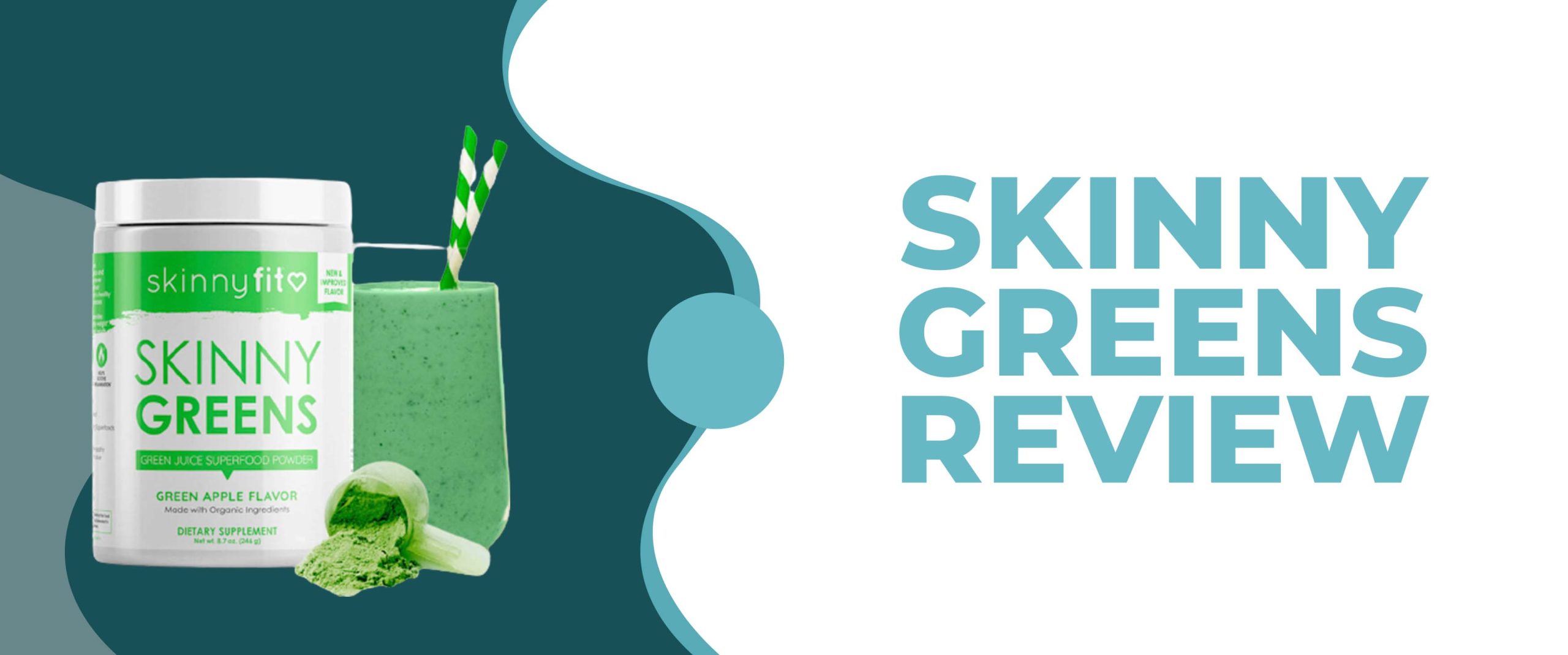 Skinny Green Review
