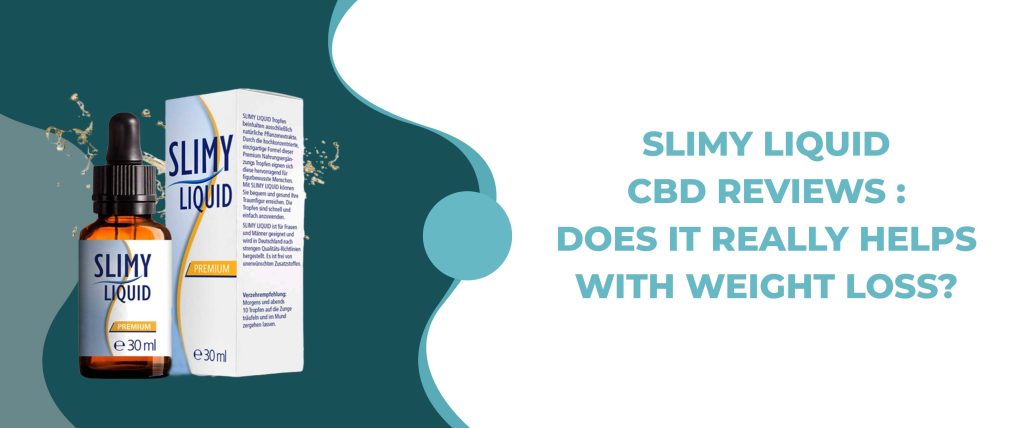 Slimy Liquid CBD Reviews