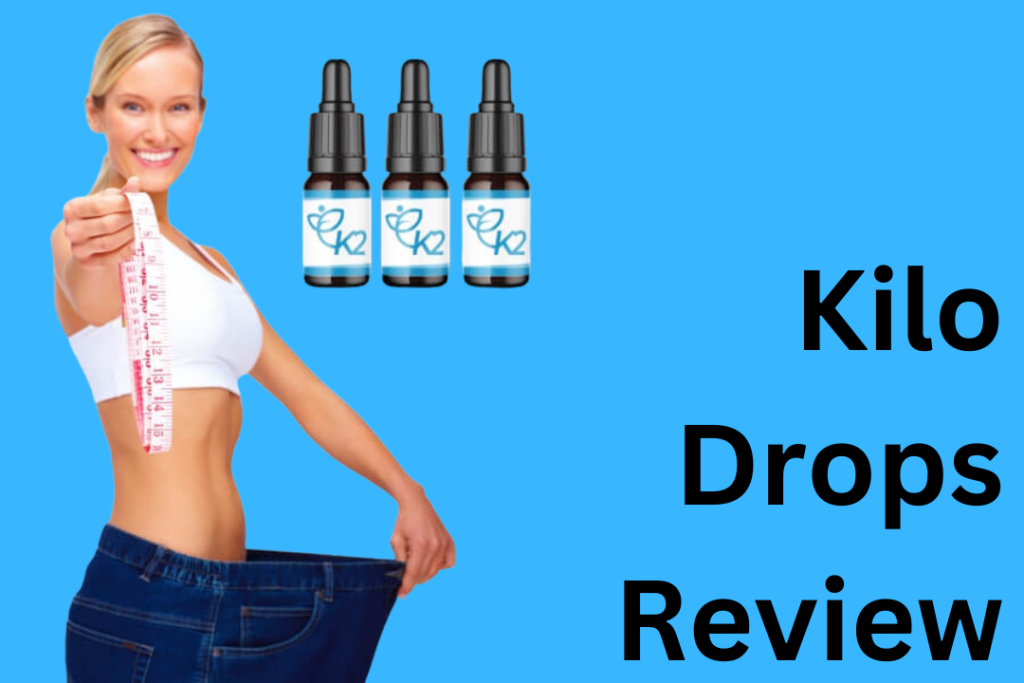 Kilo Drops Review
