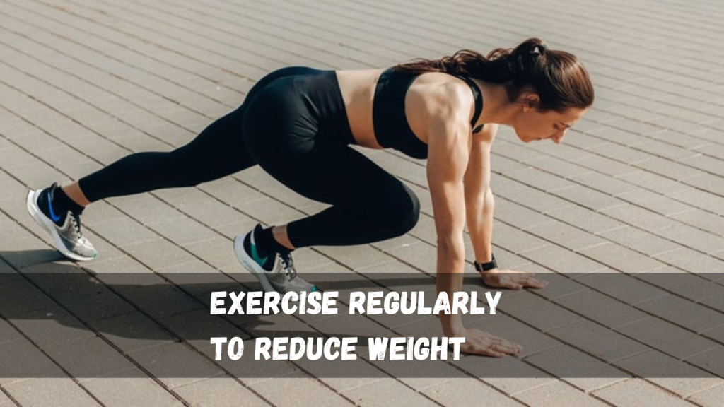 Exercise Regularly