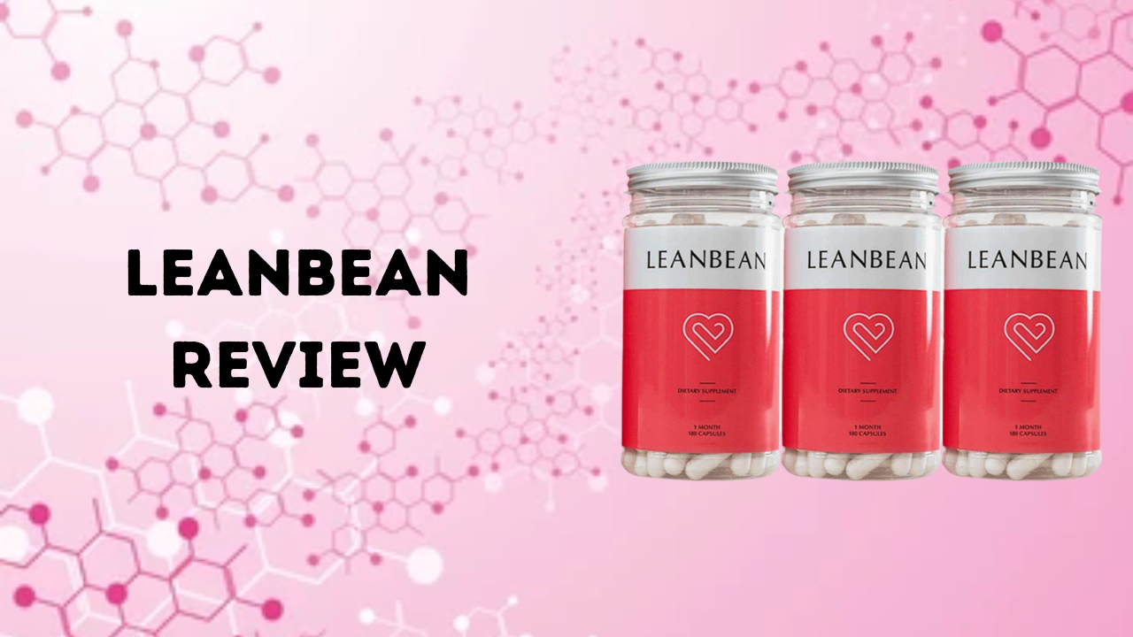 LeanBean Review 2024 How Effective is Leanbean for Weight Loss