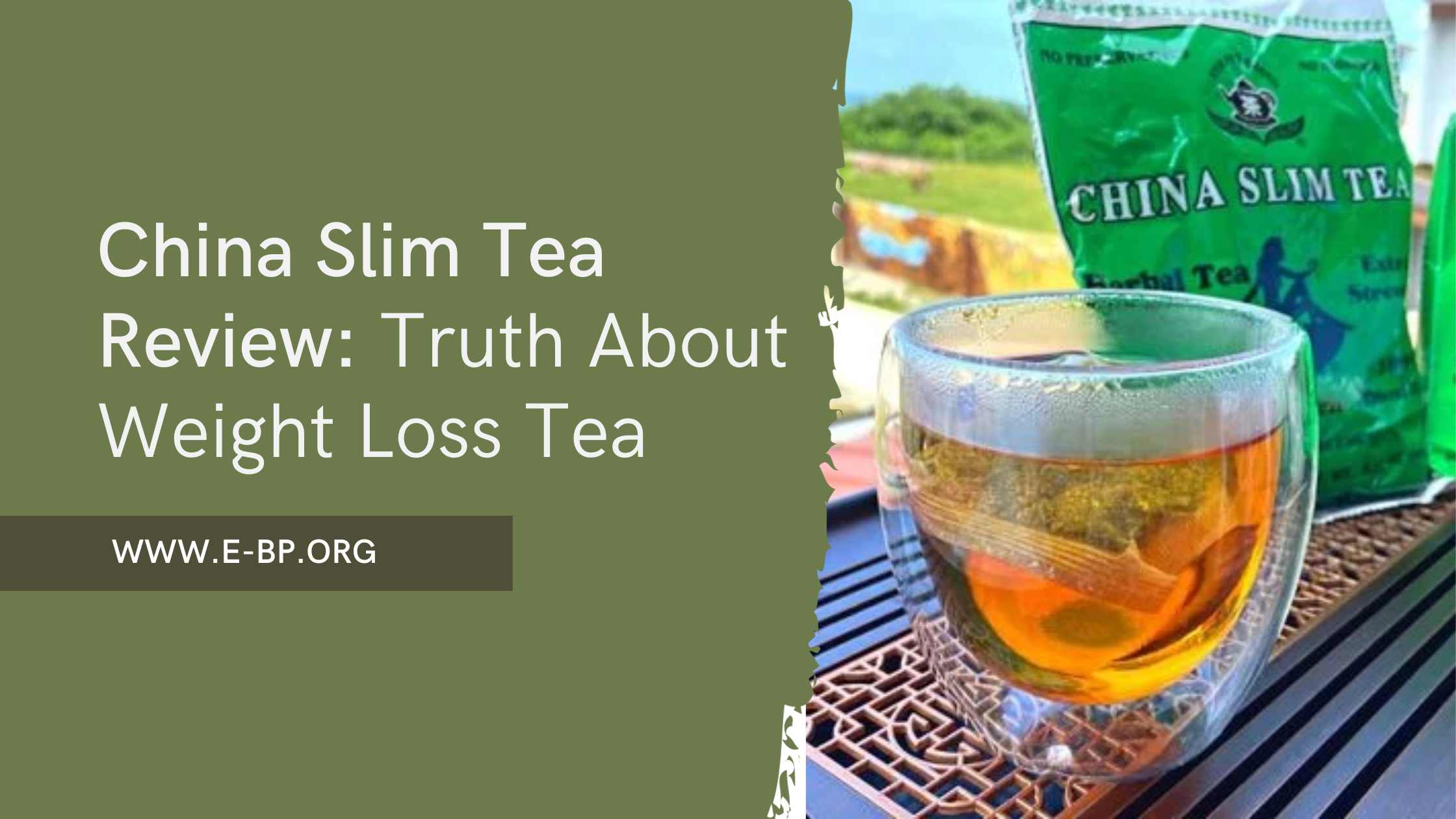 China Slim Tea Review Truth About Weight Loss Tea