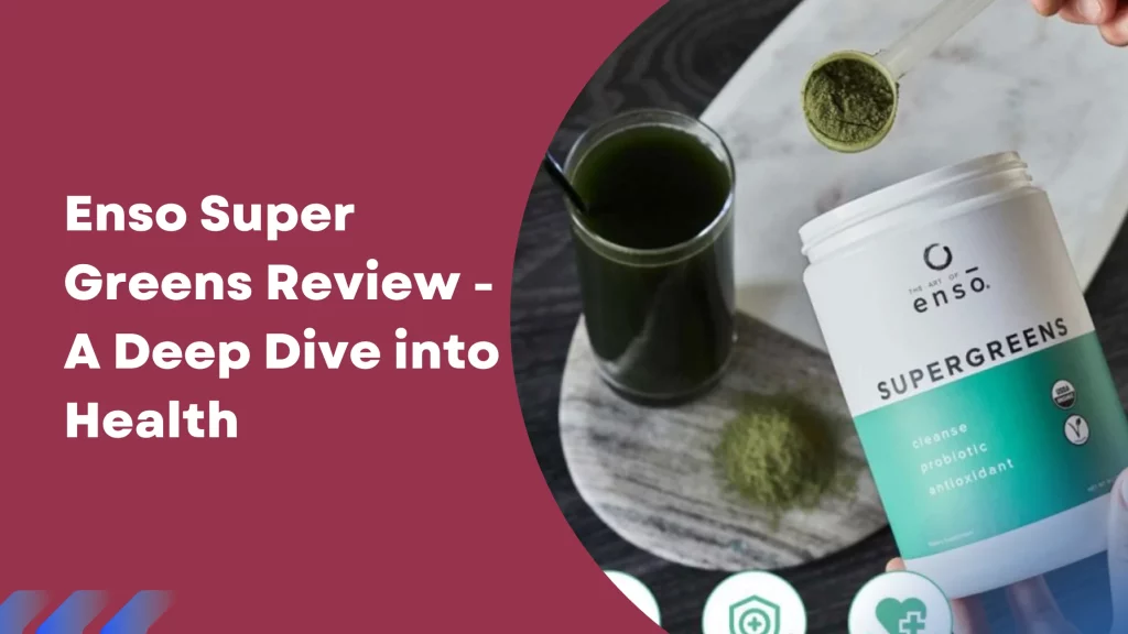 Enso Super Greens Review