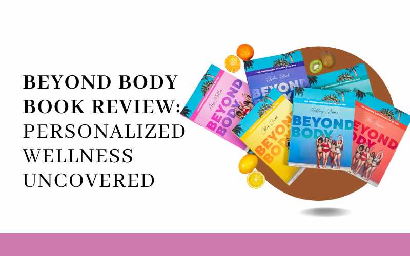 Beyond Body Book RevieW