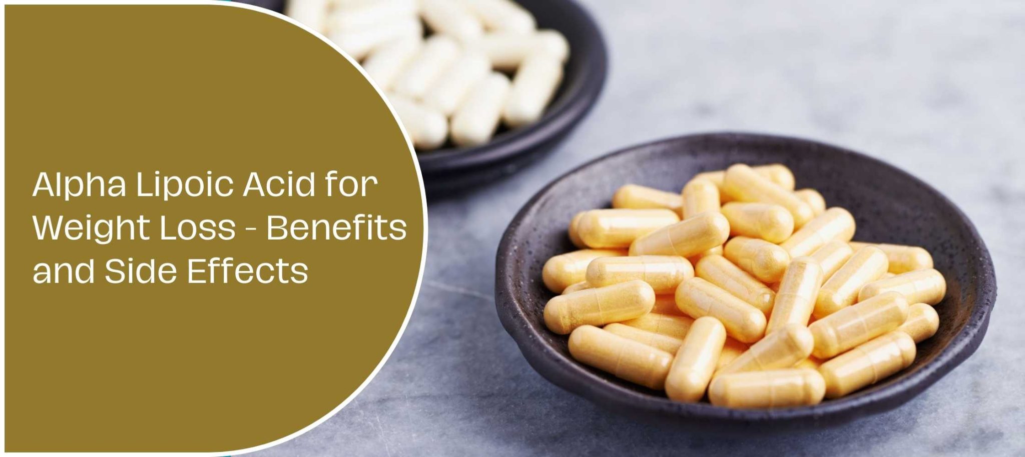 Alpha Lipoic Acid for Weight Loss Benefits and Side Effects