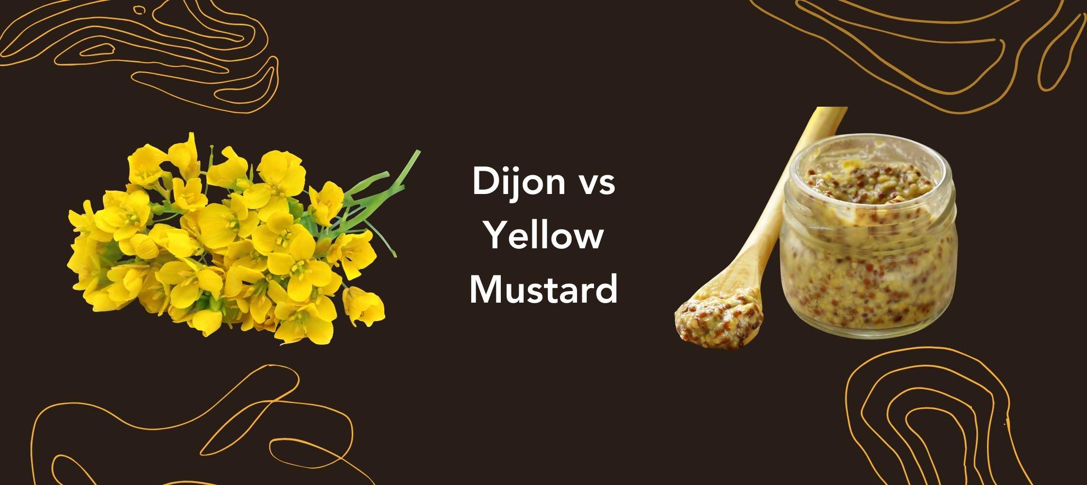 Dijon vs Yellow Mustard