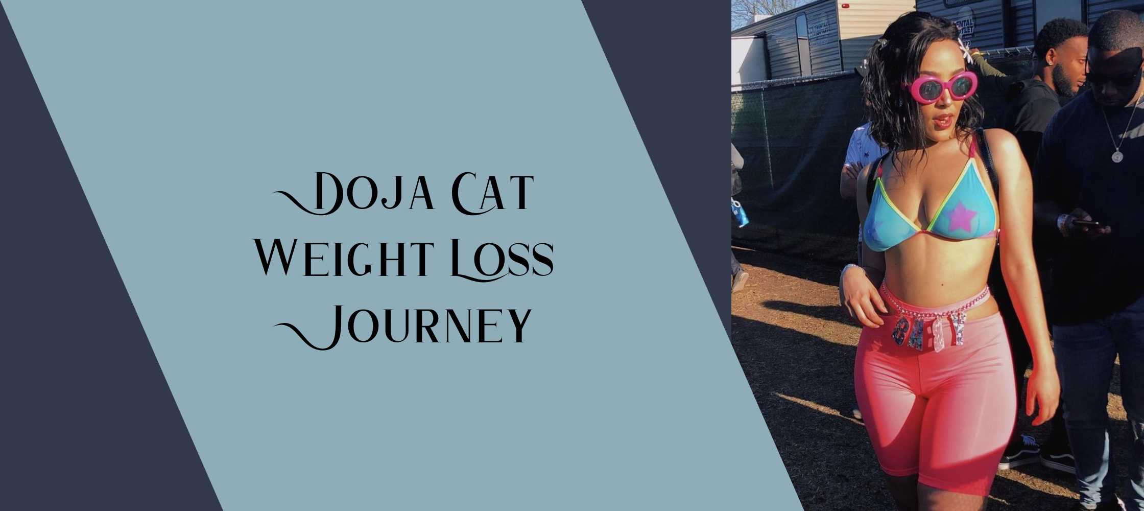 Doja Cat Weight Loss