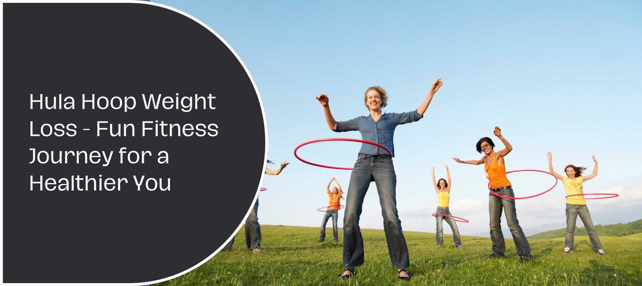 Hula Hoop Weight Loss Fun Fitness Journey for a Healthier You
