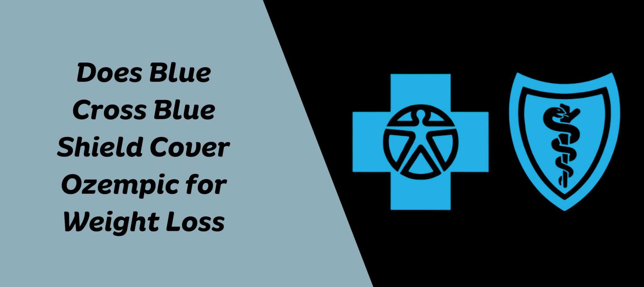 Does Blue Cross Blue Shield Cover Ozempic for Weight Loss