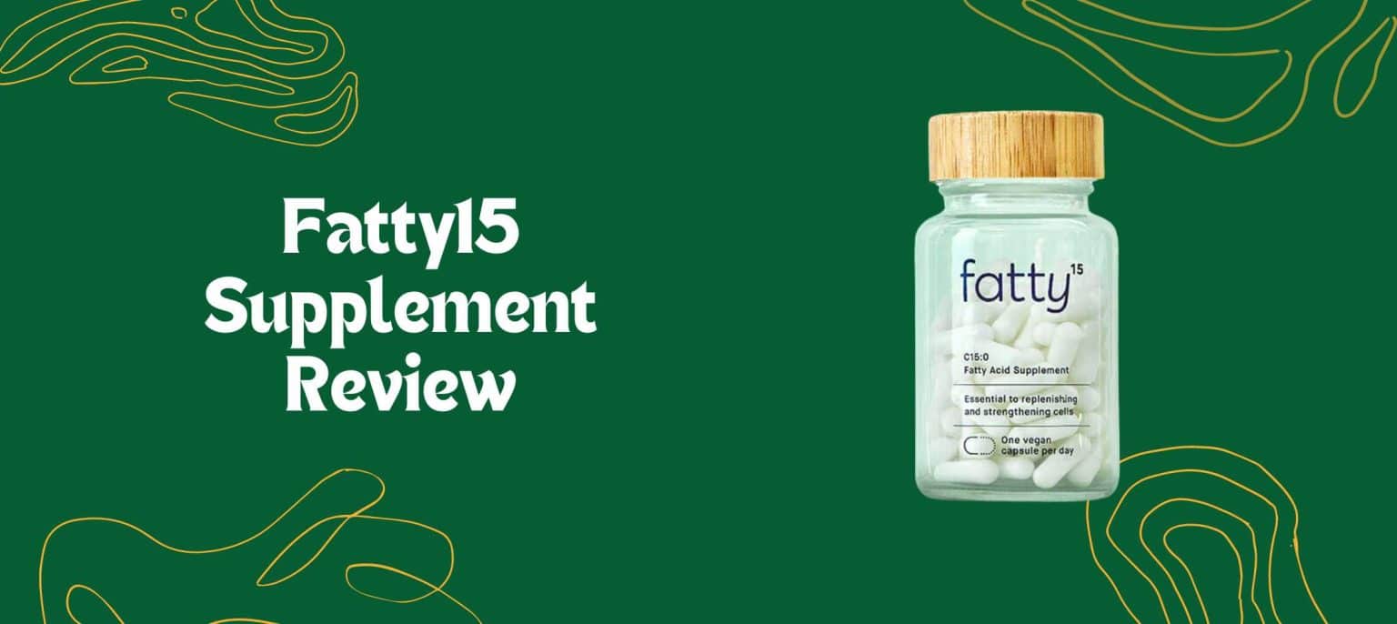 Fatty15 Supplement Review - Benefits, Safety, and User Insights