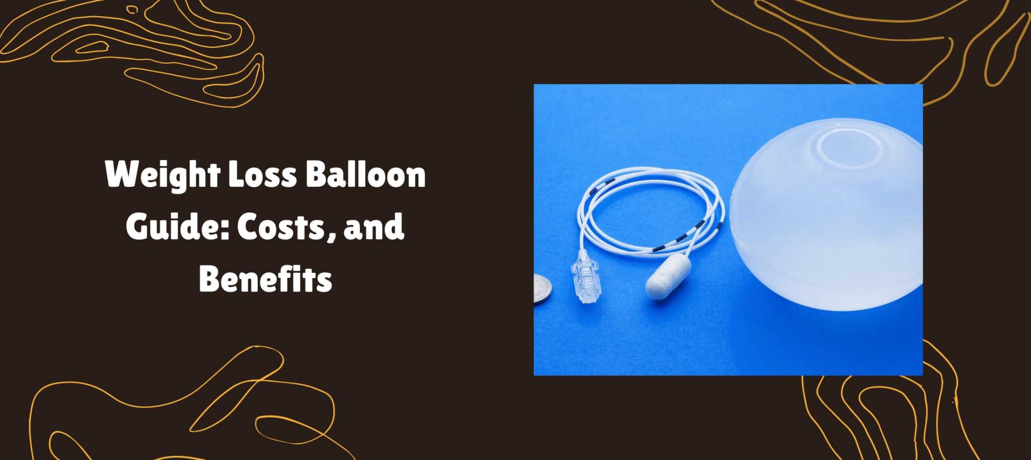 Weight Loss Balloon Guide Costs, and Benefits